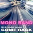 MONO BAND
