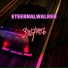 EteernalWalker