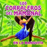 Los Corraleros del Mamonal