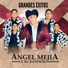 Angel Mejía Y Su Bandeño