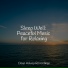Entspannungsmusik, Meditação Clube, Calming Sounds