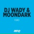 DJ Wady, MoonDark