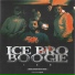 Ice Bro