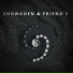 Showgoen & Friends
