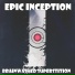 Epic Inception