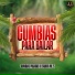 Cumbias Mix, Cumbias Para Bailar