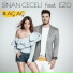 Sinan Ceceli feat. Ezo
