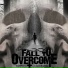 Fall to Overcome