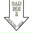 Sad Boi Z