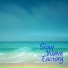 Slow Wave Factory