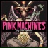 Pink Machines