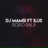 Dj Mamsi feat. ILUS