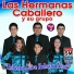 Las Hermanas Caballero y Su Grupo