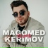 Magomed Kerimov