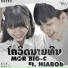 MOR BIG-C feat. HIA-BOB