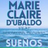 Marie Claire D'Ubaldo feat. Gerardina Trovato