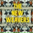 The New Weavers