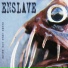 Enslave