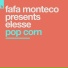 Fafa Monteco, Elesse