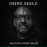 Ohne Seele