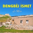Dengbej İsmet