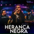 Herança Negra, Showlivre