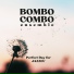 Bombo Combo Ensemble