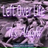 Left Over Life