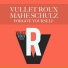 Vullet Roux, Mahe Schulz
