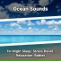 Sea Waves, Ocean Sounds, Nature Sounds