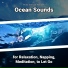 New Age, Ocean Sounds, Nature Sounds