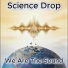 Science Drop feat. Rich Raad