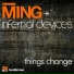 Ming, Infernal Devices
