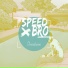speedbro