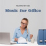Relaxing Office Music Collection