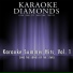 Karaoke Diamonds