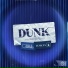 Dunk