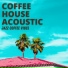 Coffee House Acoustic