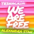 TR3NACRIA, Alexandra Stan