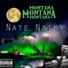 Montana Montana Montana, Nate Natey feat. Big Fame