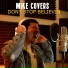 Mike Covers