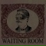 Waiting Room
