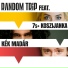 Random Trip feat. 7S, Koszi Janka
