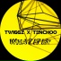 Tenchoo, Twiggz
