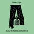 Shake the Field, Felt Five