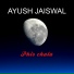 AYUSH JAISWAL