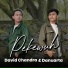 DAVID CHANDRA, DANUARTA