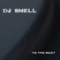 DJ Smell