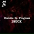 Zombie in Progress