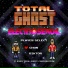 Total Ghost